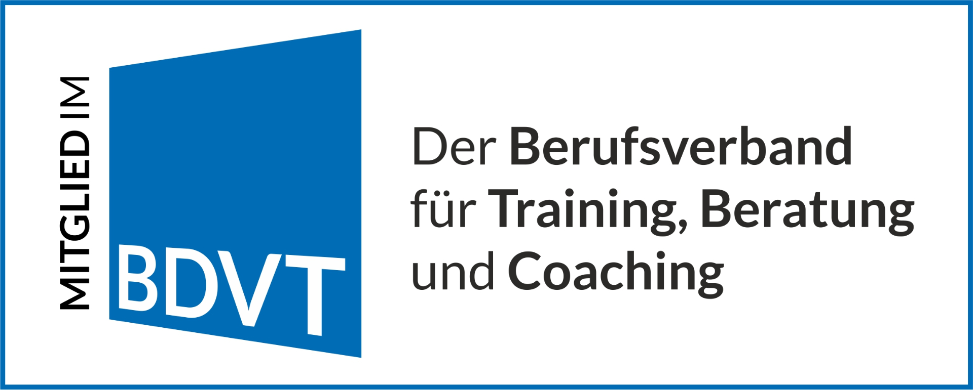 Mitglied im BDVT — Berufsverband für Training, Beratung und Coaching